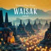 15 Link Twibbon Selamat Hari Raya Waisak 2026 Terbaru dan Gratis