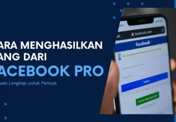 Cara Menghasilkan Uang dari Foto di Facebook dengan Mode Profesional