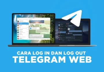 Cara Mudah Mengakses Telegram Web Tanpa Aplikasi