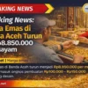 Harga Emas Banda Aceh Mengalami Penurunan, Cek Detailnya