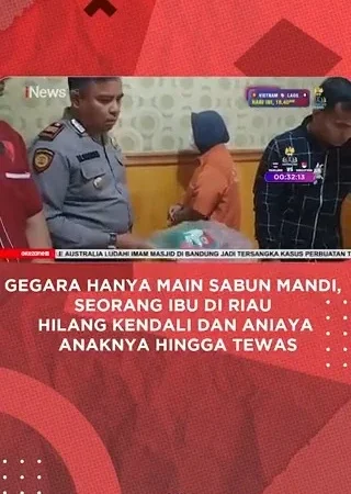 Ibu di Riau Menganiaya Anaknya Hingga Meninggal Dunia