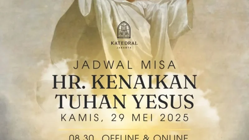 Jadwal Misa Kenaikan Yesus Kristus 2026 di Medan dan Palembang