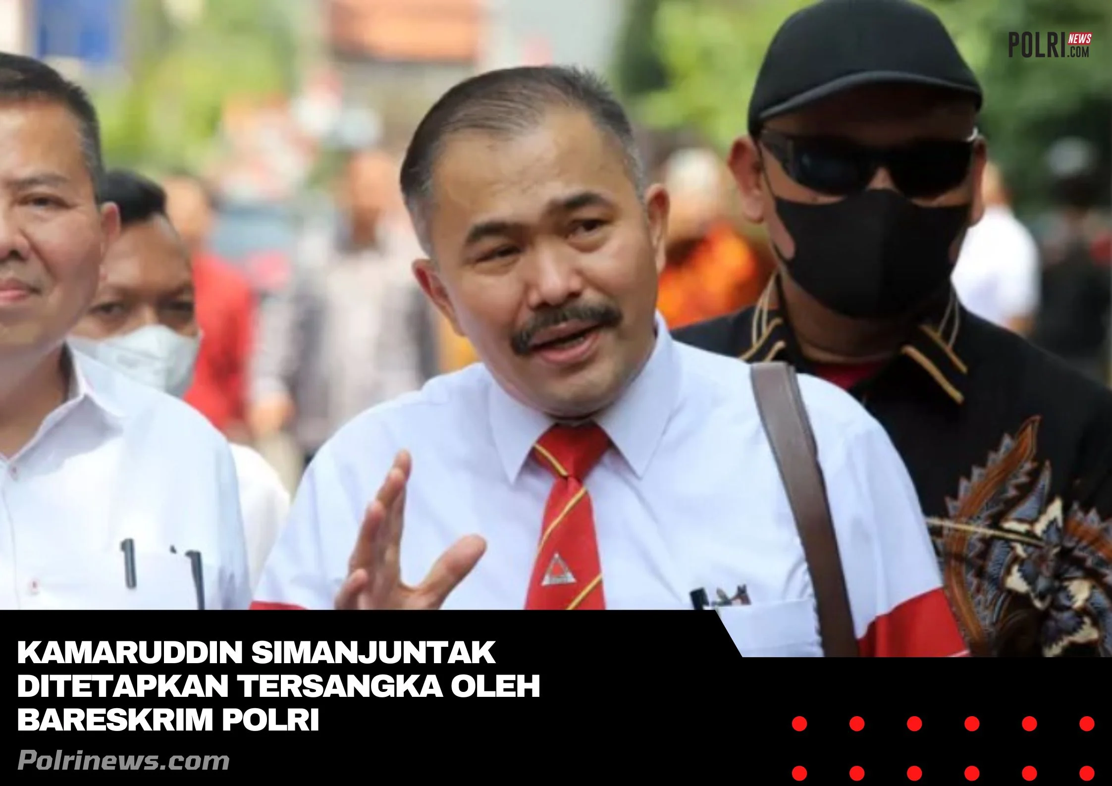 Kamaruddin Simanjuntak: Tersangka yang Membanggakan Polri?