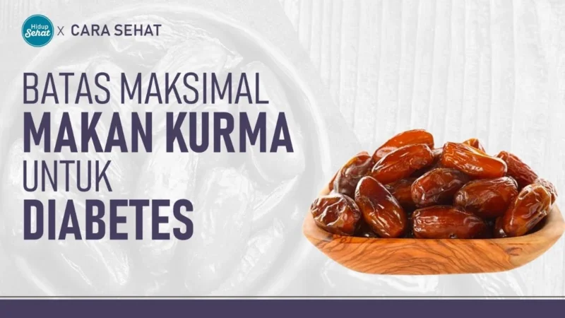 Makan Kurma untuk Diabetes? Dokter Beri Sinyal Hijau