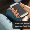 Mengapa Baterai HP Besar Tidak Selalu Awet dan Boros?