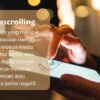 Mengapa Doomscrolling Membahayakan Kesehatan Mental Kita?