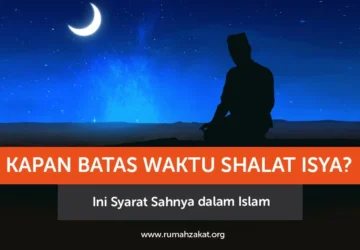 Mengapa Waktu Isya Menjadi Penting dalam Kehidupan Sehari-hari Umat Muslim
