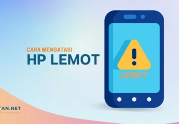 Mengatasi HP Lemot: Penyebab dan Cara Mengembalikan Kinerja Perangkat