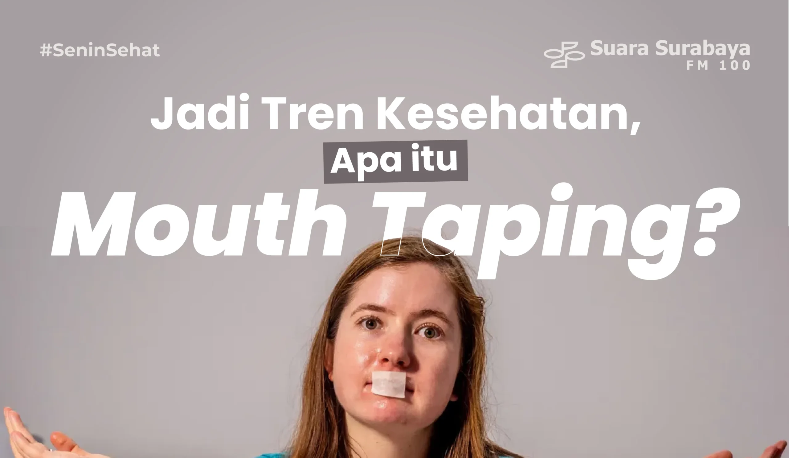 Mengungkap Tren Mouth Taping: Apakah Ini Benar-Benar Membantu Kualitas Pernapasan dan Istirahat?