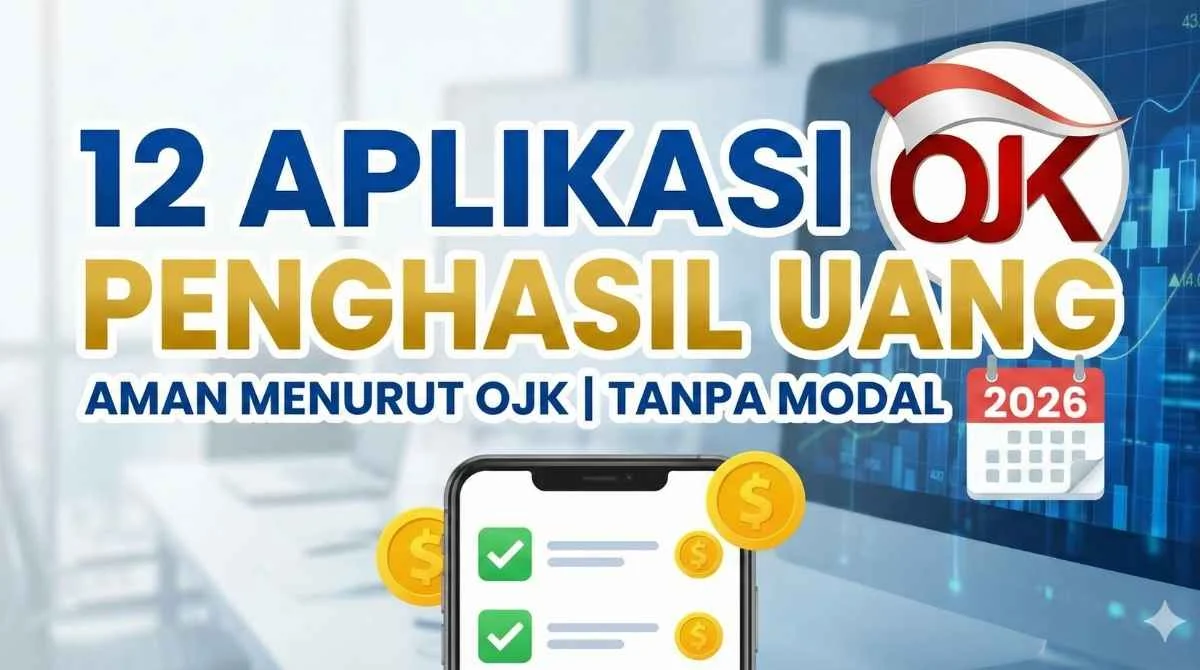 OJK Pastikan Tidak Pernah Rilis Daftar Aplikasi Penghasil Uang yang Aman