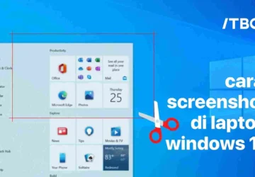 Panduan Lengkap Cara Screenshot di Laptop dan PC Windows 11 Tanpa Aplikasi