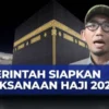 Pemerintah Siapkan Persiapan Matang untuk Ibadah Haji 2026