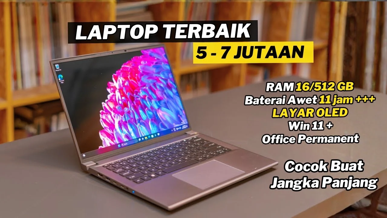 Rekomendasi Laptop 5 Jutaan Terbaik untuk Editing Video