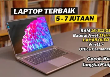 Rekomendasi Laptop Rp5 Jutaan untuk Editing Video Ringan