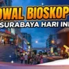 Surabaya: Jadwal Bioskop Hari Ini, Fasilitas Premium Hotel Baru, dan Berita Terkini