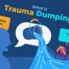 Trauma Dumping: Apakah Curhat Berlebihan atau Ledakan Emosi?