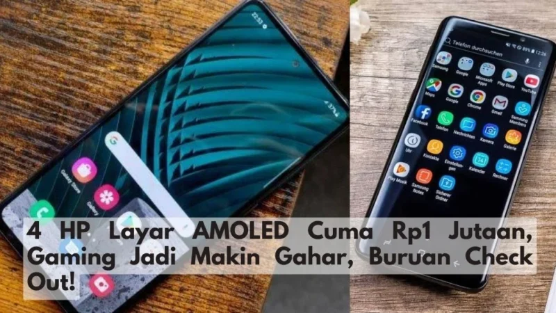 4 HP Gaming Terbaik dengan AMOLED dan RAM Besar di Bawah Rp3 Jutaan