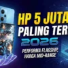 9 HP 5 Jutaan Terbaik 2026 untuk Gaming dan Multitasking