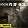Prison of Husks, Soulslike 90-an yang Antusias, Hadir di PC Tahun Ini