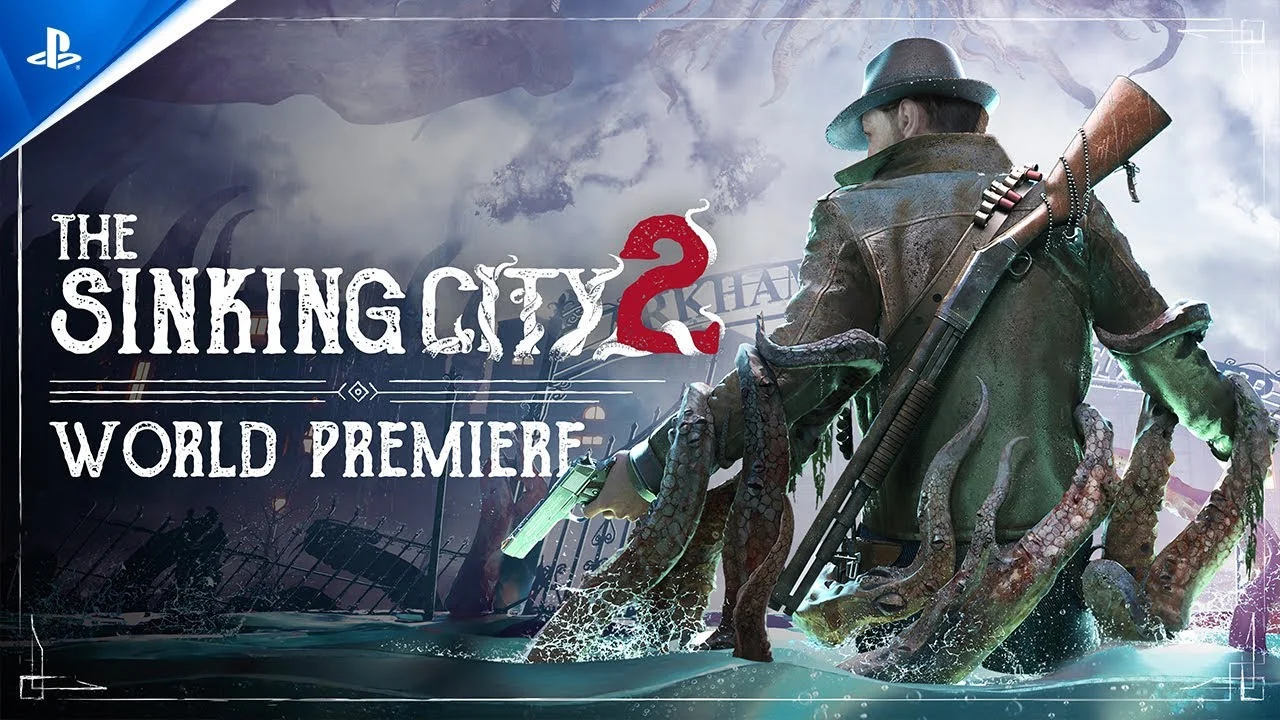 The Sinking City 2 Akan Tiba di PC, PS5, dan Xbox Series X/S pada Bulan Agustus