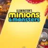 Minions & Monsters Bakal Meluncur di Box Office AS dengan Pendapatan $13M+
