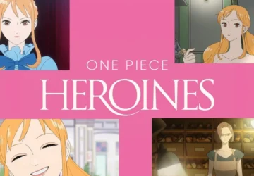 One Piece Heroines: Rilis 5 Juli 2026, Apa Bedanya dari OP Reguler?